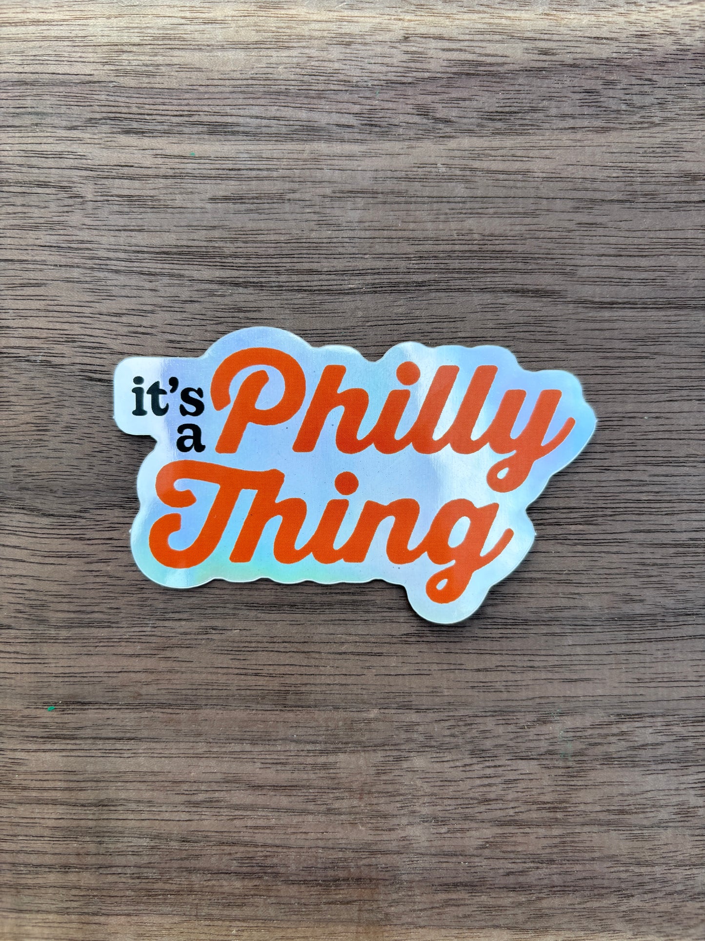 It's a Philly Thing Sticker