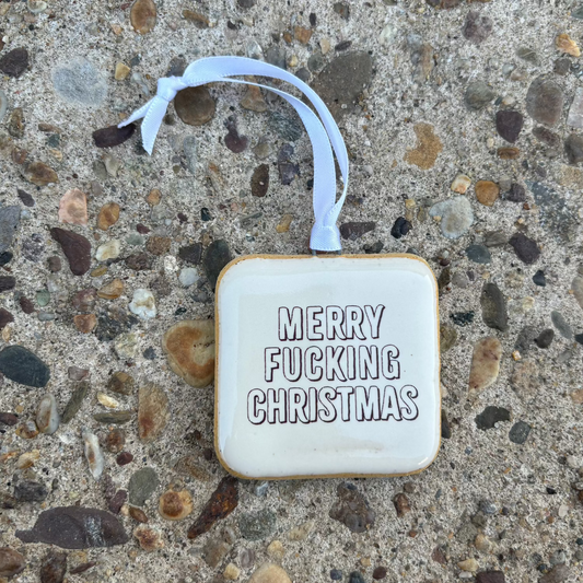 Merry Fucking Christmas Holiday Ornament