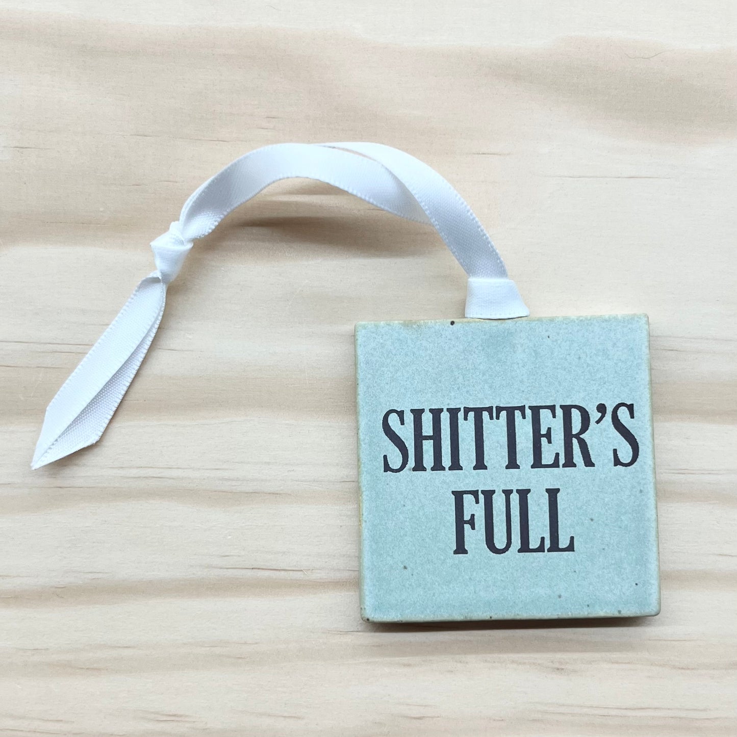 Shitter's Full Ornament