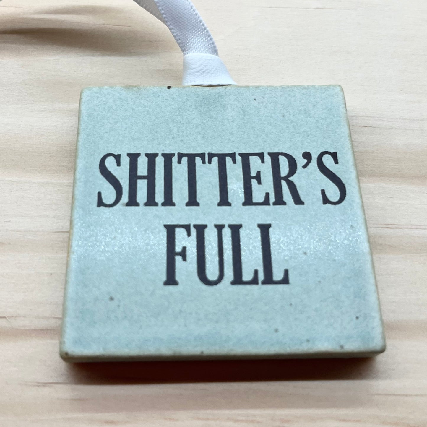 Shitter's Full Ornament