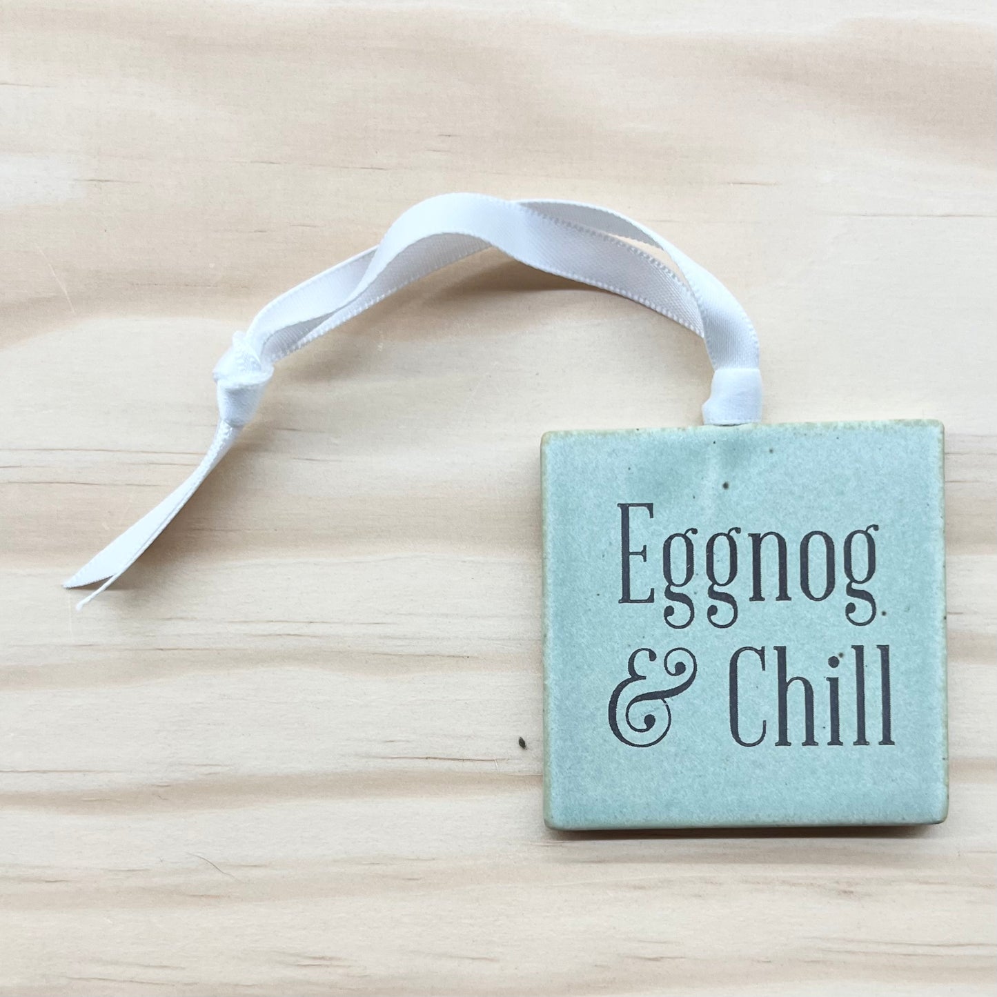 Eggnog & Chill Ornament