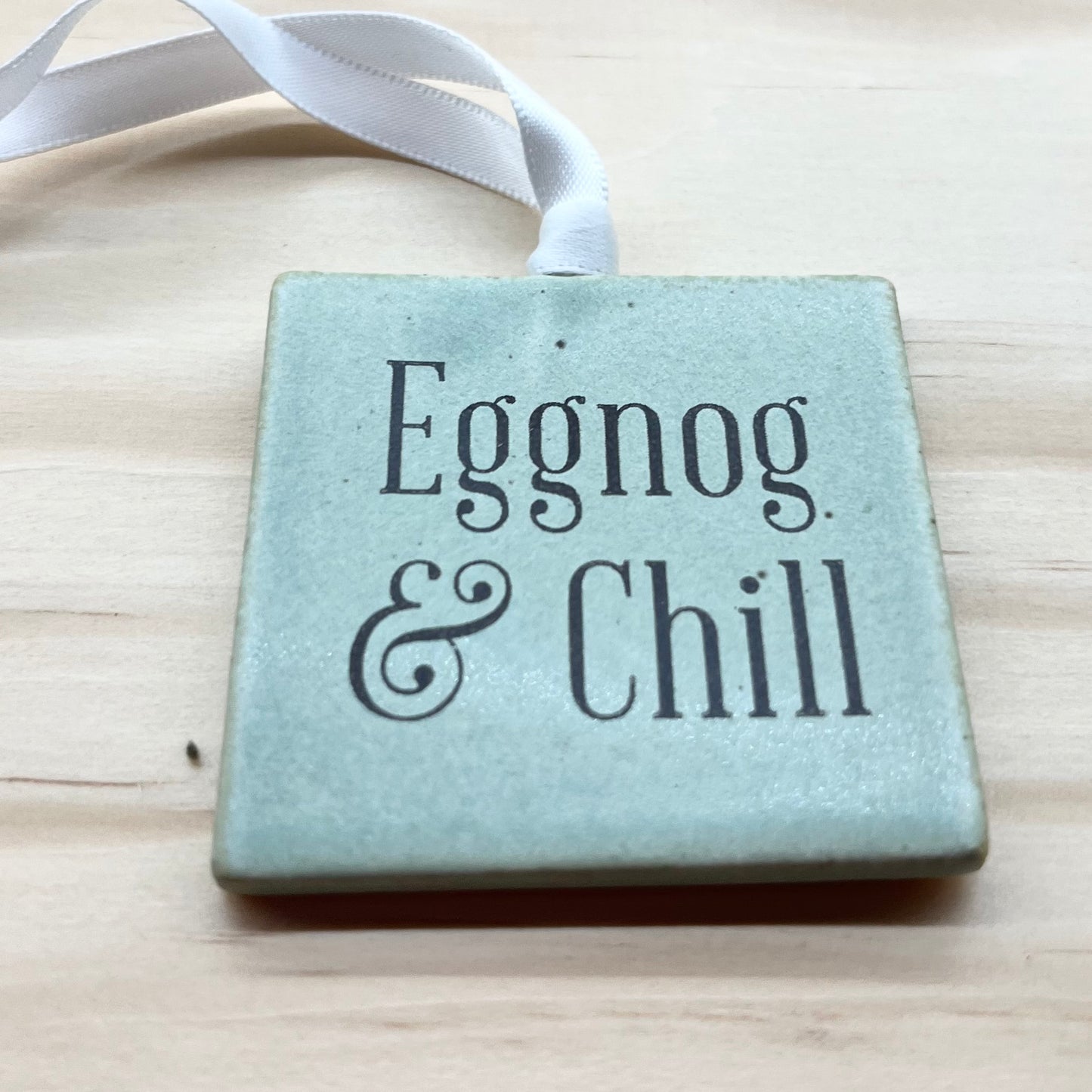 Eggnog & Chill Ornament