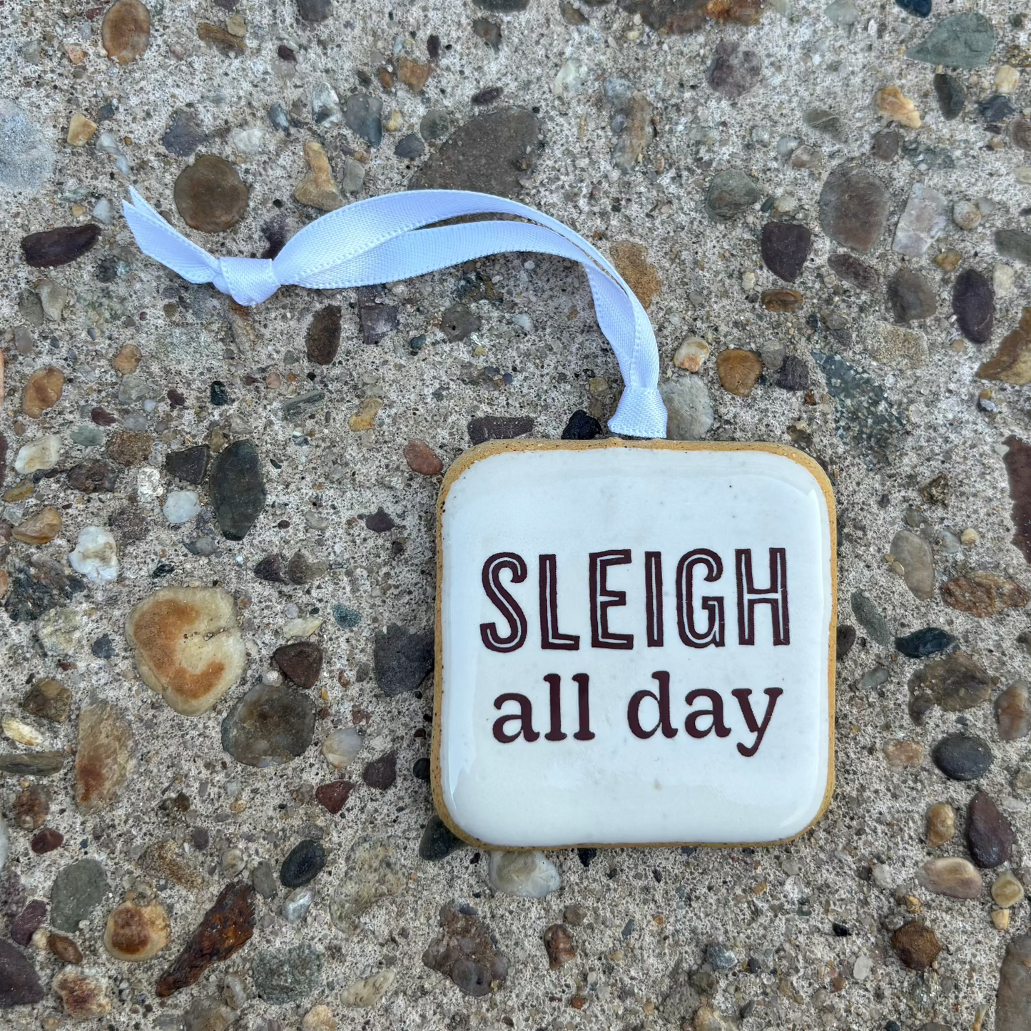 Sleigh All Day Holiday Ornament